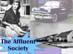 affluent society thesis affluent society thesis