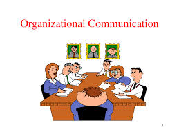 Organizational Communication An Organization
