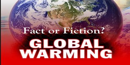 Global Warming: Fact or Fiction