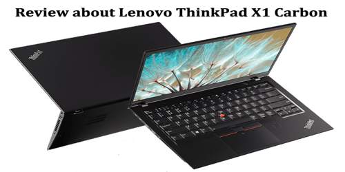 Review about Lenovo ThinkPad X1 Carbon