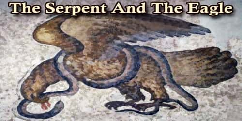 The Serpent And The Eagle
