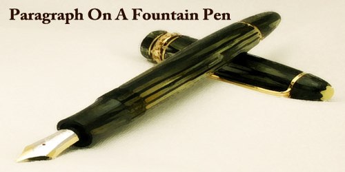 Paragraph On A Fountain Pen