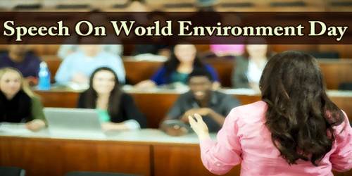 Speech On World Environment Day Assignment Point