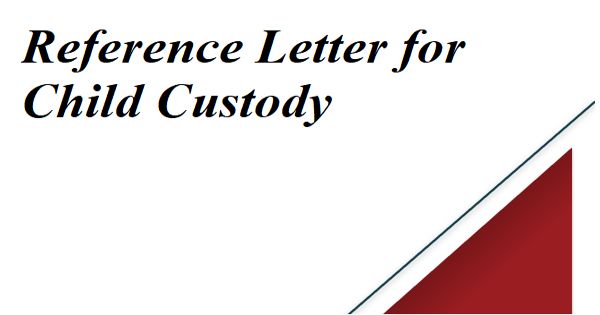 Reference Letter For Child Custody Assignment Point