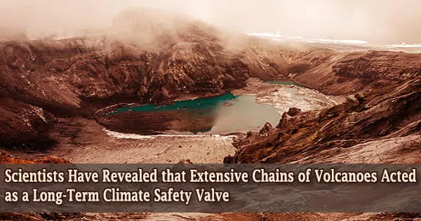 Scientists Have Revealed that Extensive Chains of Volcanoes Acted as a Long-Term Climate Safety Valve